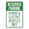Signmission For Electrical Cars Reserved Parking-H Heavy-Gauge Aluminum Sign, 12" x 18", A-1218-23947 A-1218-23947 - alternate 1